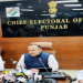 पंजाब के मुख्य चुनाव अधिकारी द्वारा प्रैस कान्फ़्रेंस